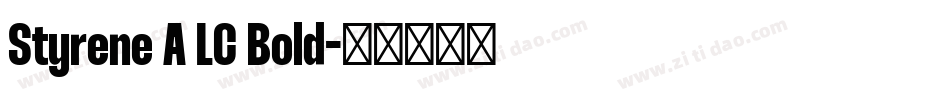 Styrene A LC Bold字体转换